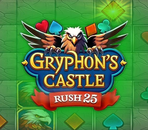 Gryphon’s Castle Rush 25