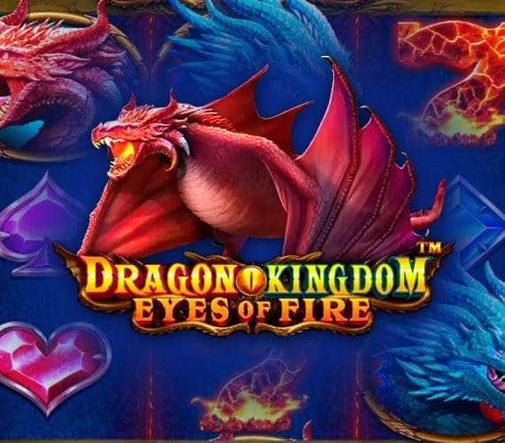 Dragon Kingdom – Eyes of Fire